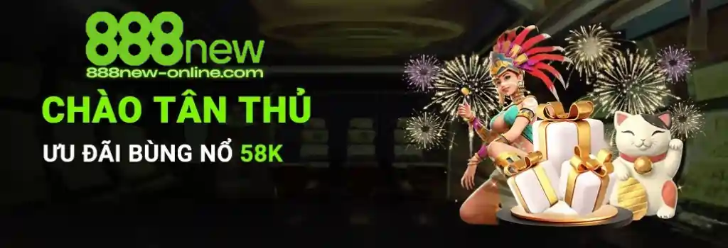 888neu chào tân thủ tặng 58k